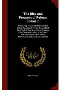 The Rise and Progress of Reform Judaism