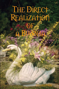 Direct Realization of a Buddha