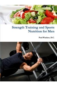 Strength Training and Sports Nutrition for Men