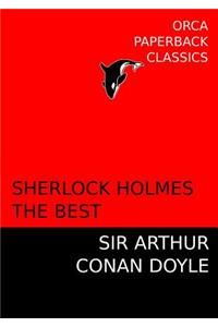 Sherlock Holmes, The Best