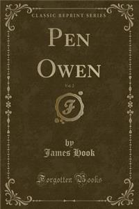 Pen Owen, Vol. 2 (Classic Reprint)