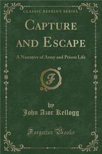Capture and Escape