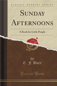 Sunday Afternoons