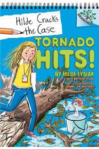 Tornado Hits!: A Branches Book (Hilde Cracks the Case #5) (Library Edition), 5