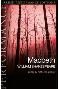 Macbeth: Arden Performance Editions