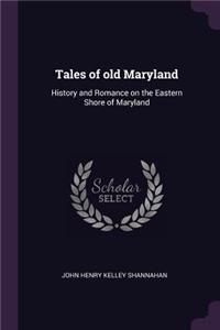 Tales of old Maryland