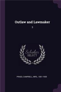 Outlaw and Lawmaker