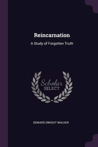 Reincarnation