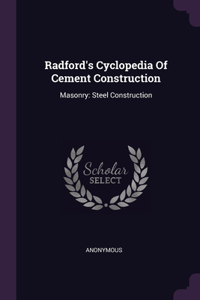 Radford's Cyclopedia Of Cement Construction