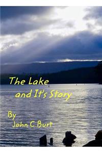 The Lake and It's Story.