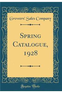 Spring Catalogue, 1928 (Classic Reprint)