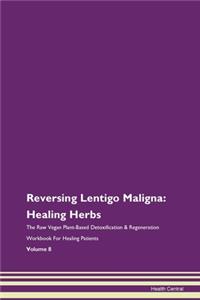 Reversing Lentigo Maligna: Healing Herbs