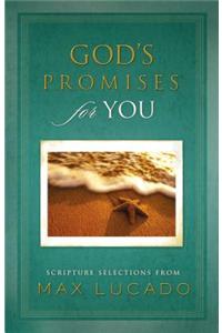 God's Promises for You: Scripture Selections from Max Lucado