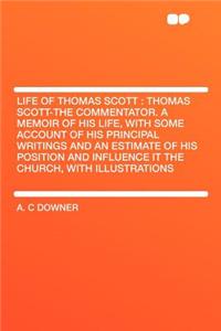 Life of Thomas Scott