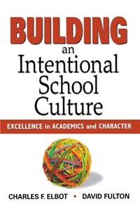 Building an Intentional School Culture