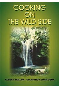 Cooking on the Wild Side