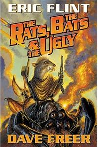 Rats, The Bats & The Ugly