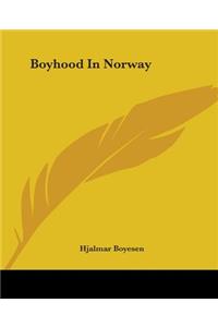 Boyhood In Norway