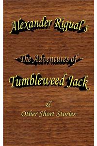Adventures of Tumbleweed Jack