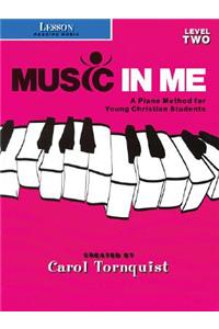 Music in Me - A Piano Method for Young Christian Students: Lesson (Reading Music) Level 2