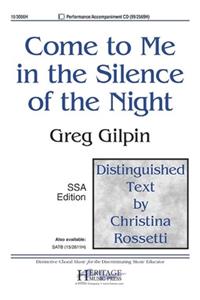 Come To Me In The Silence Of The Night