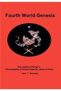 Fourth World Genesis