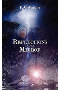 Reflections in the Mirror