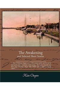 Awakening and Selected Short Stories