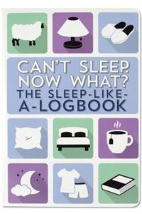 Can't Sleep. Now What?