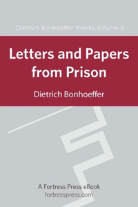 Letters and Papers from Prison Dbw Vol 8
