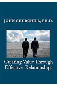 Creating Value through Effective Relationships