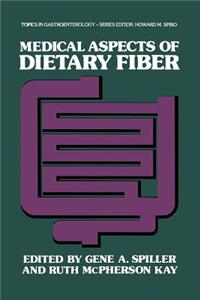 Medical Aspects of Dietary Fiber