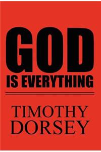 God Is Everything