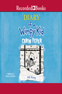 Diary of a Wimpy Kid: Cabin Fever