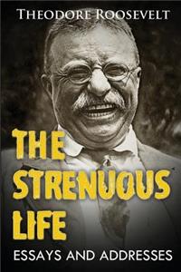 Strenuous Life