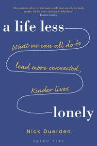 A Life Less Lonely
