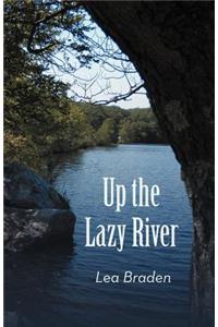 Up the Lazy River