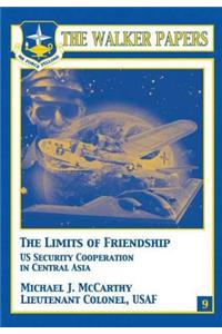 Limits of Freindship - U.S. Security Cooperation in Central Asia