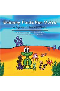 Shimmy Finds Her Voice