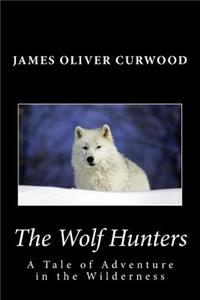 Wolf Hunters
