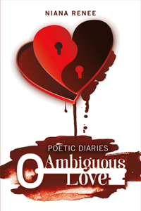 Poetic Diaries Ambiguous Love