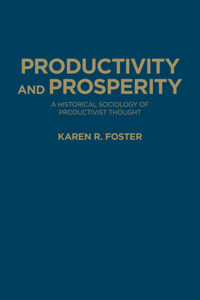 Productivity and Prosperity