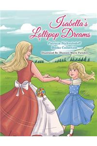 Isabella's Lollipop Dreams