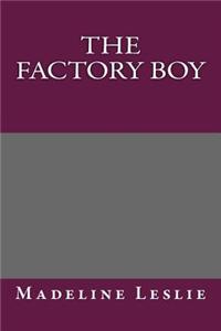 The Factory Boy