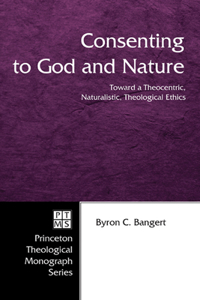 Consenting to God and Nature