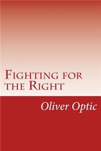 Fighting for the Right