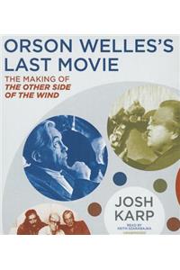 Orson Welles's Last Movie