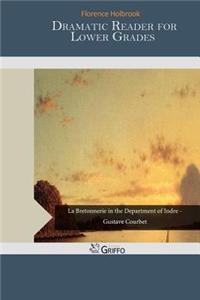 Dramatic Reader for Lower Grades