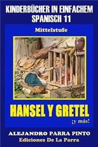 Kinderbücher in einfachem Spanisch Band 11