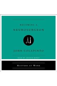 Becoming a Neurosurgeon